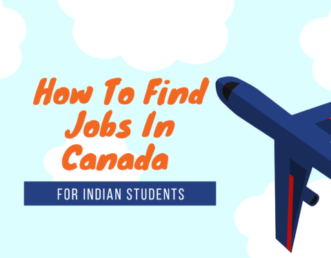 How To Find Jobs In Canada For Indian Students