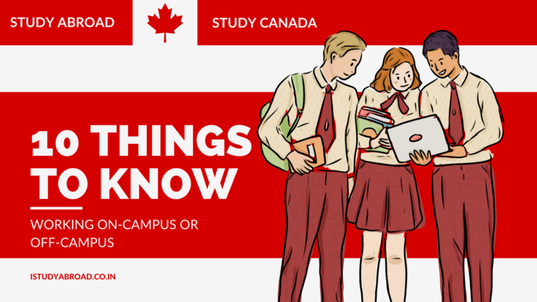 10 Things to Know When Working On-Campus or Off-Campus in Canada